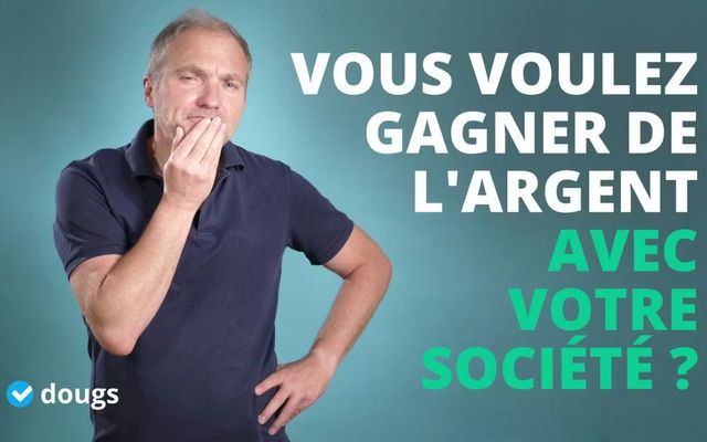 5 astuces pour gagner de l’argent avec sa société