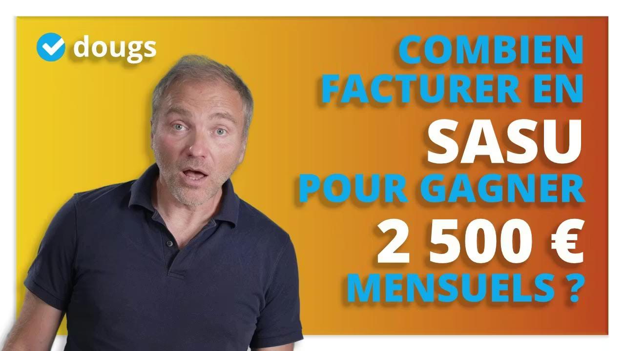Combien facturer en SASU pour gagner 2 500 € mensuels ?