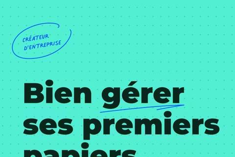 Guide : comment bien gérer ses premiers papiers