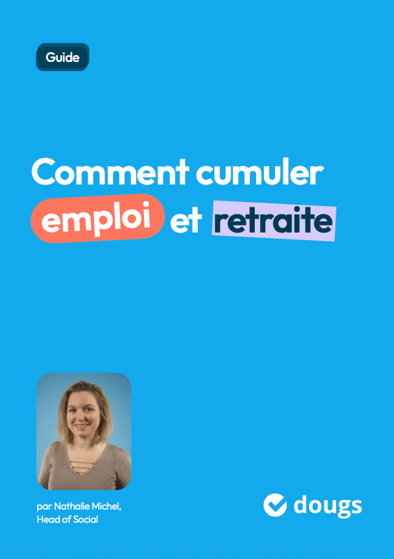 Aperçu : Comment cumuler emploi et retraite ?