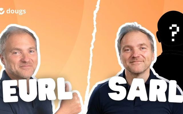 EURL ou SARL ? TOUTES les infos pour faire le MEILLEUR choix !