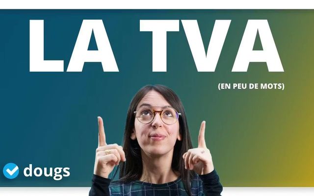 Comprendre la TVA en 5 minutes