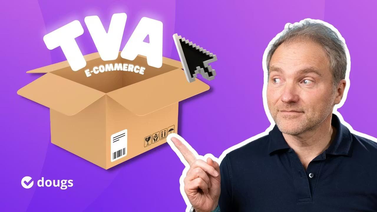 Les secrets de la TVA en e-commerce