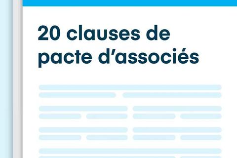 Les clauses clés pour votre pacte d'associés
