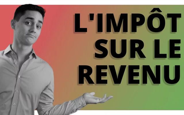 Qu'est-ce que l'impôt sur le revenu ?