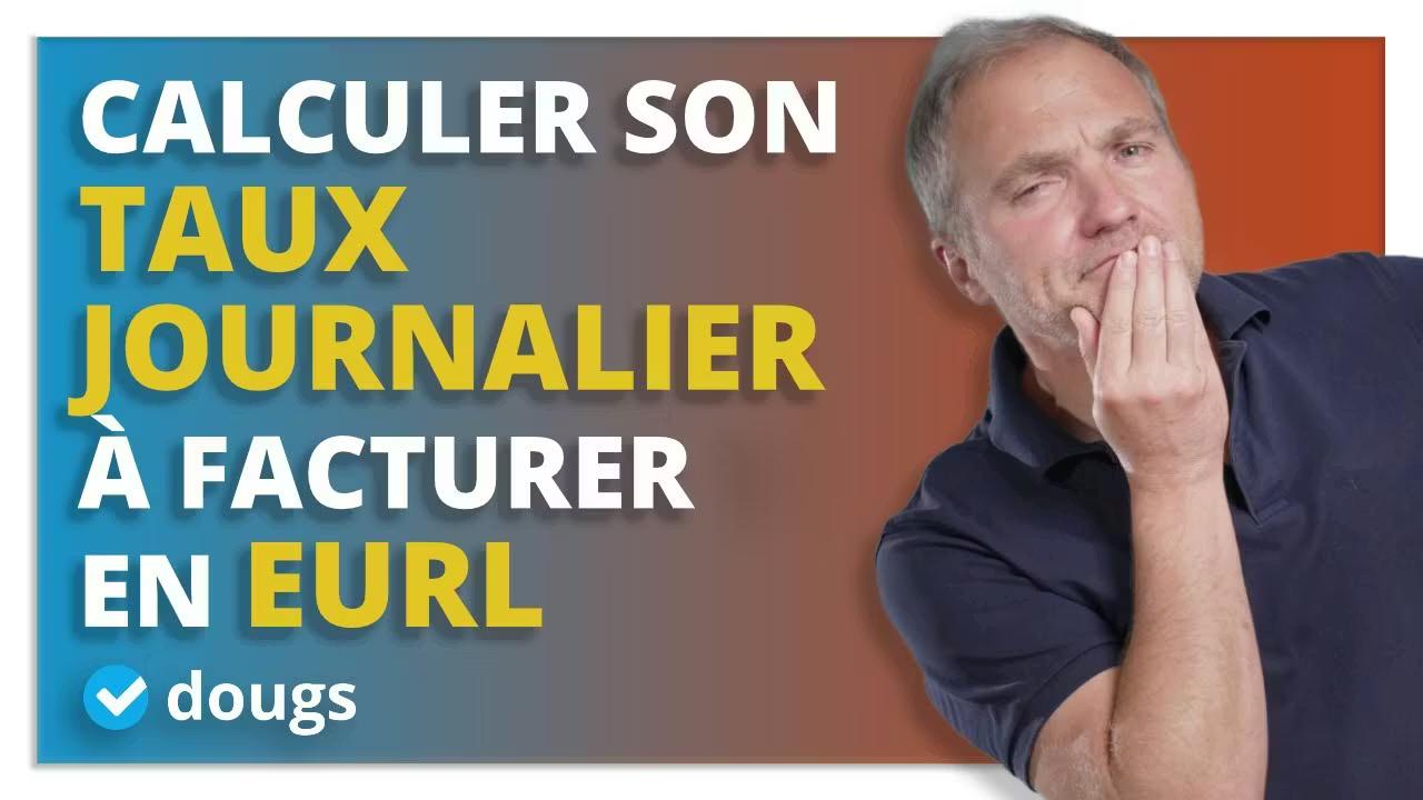 EURL : Combien faut-il facturer par jour ? Un lien magique pour tout savoir