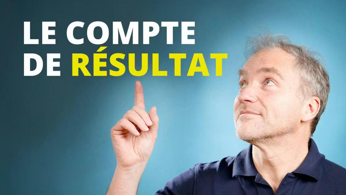 Le compte de résultat expliqué en 3 minutes chrono !
