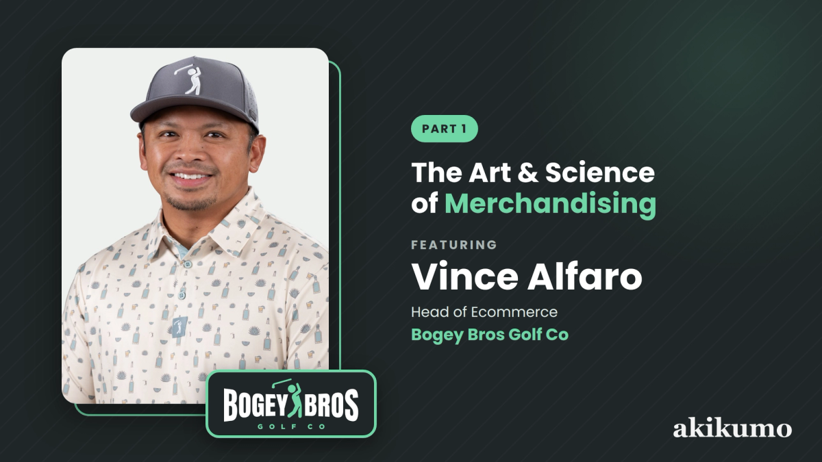 A promotional graphic for "Part 1: The Art & Science of Merchandising" featuring a smiling headshot of Vince Alfaro wearing a golf hat and polo. Text on the right identifies him as Head of Ecommerce for Bogey Bros Golf Co., with the Bogey Bros and Akikumo logos located at the bottom of the dark green background.