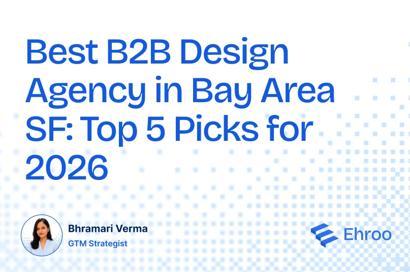 Best B2B Design Agency in Bay Area SF