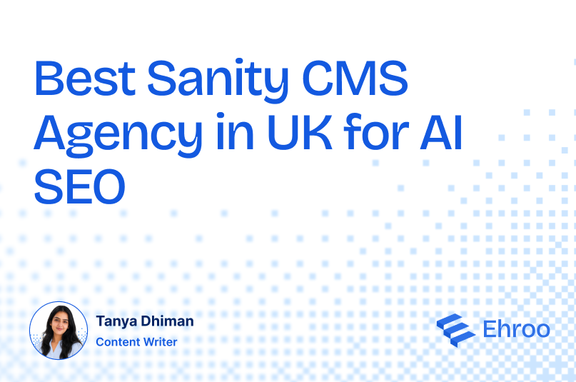 Best Sanity CMS Agency in UK for AI SEO