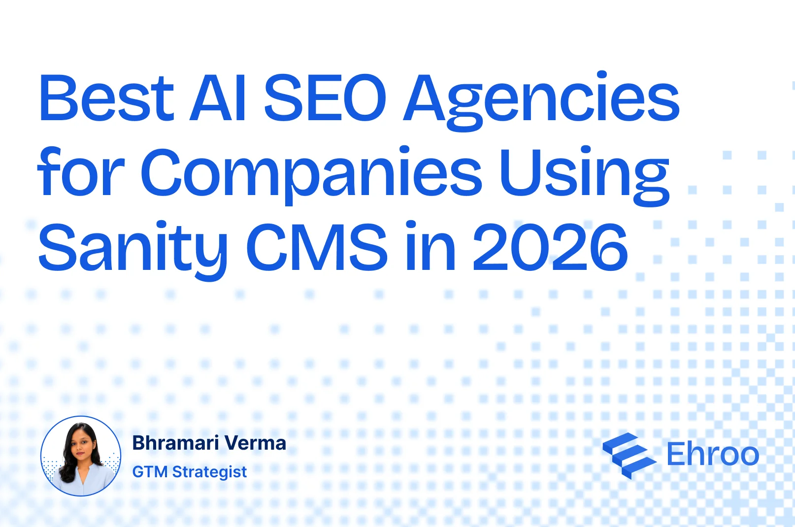 best ai seo agency for sanity cms