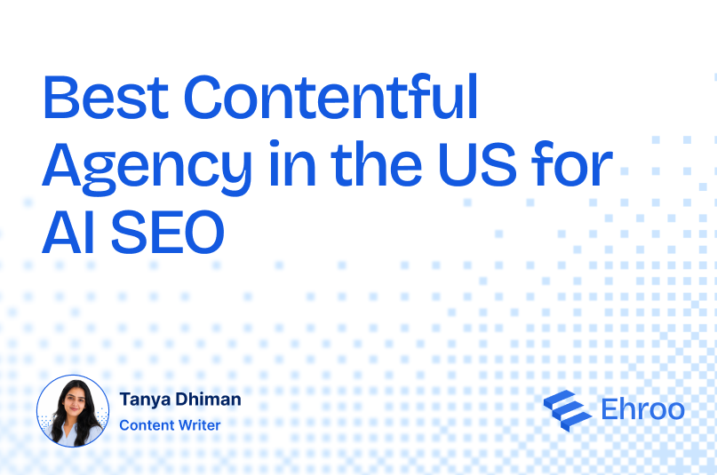 Best Contentful Agency in the US for AI SEO