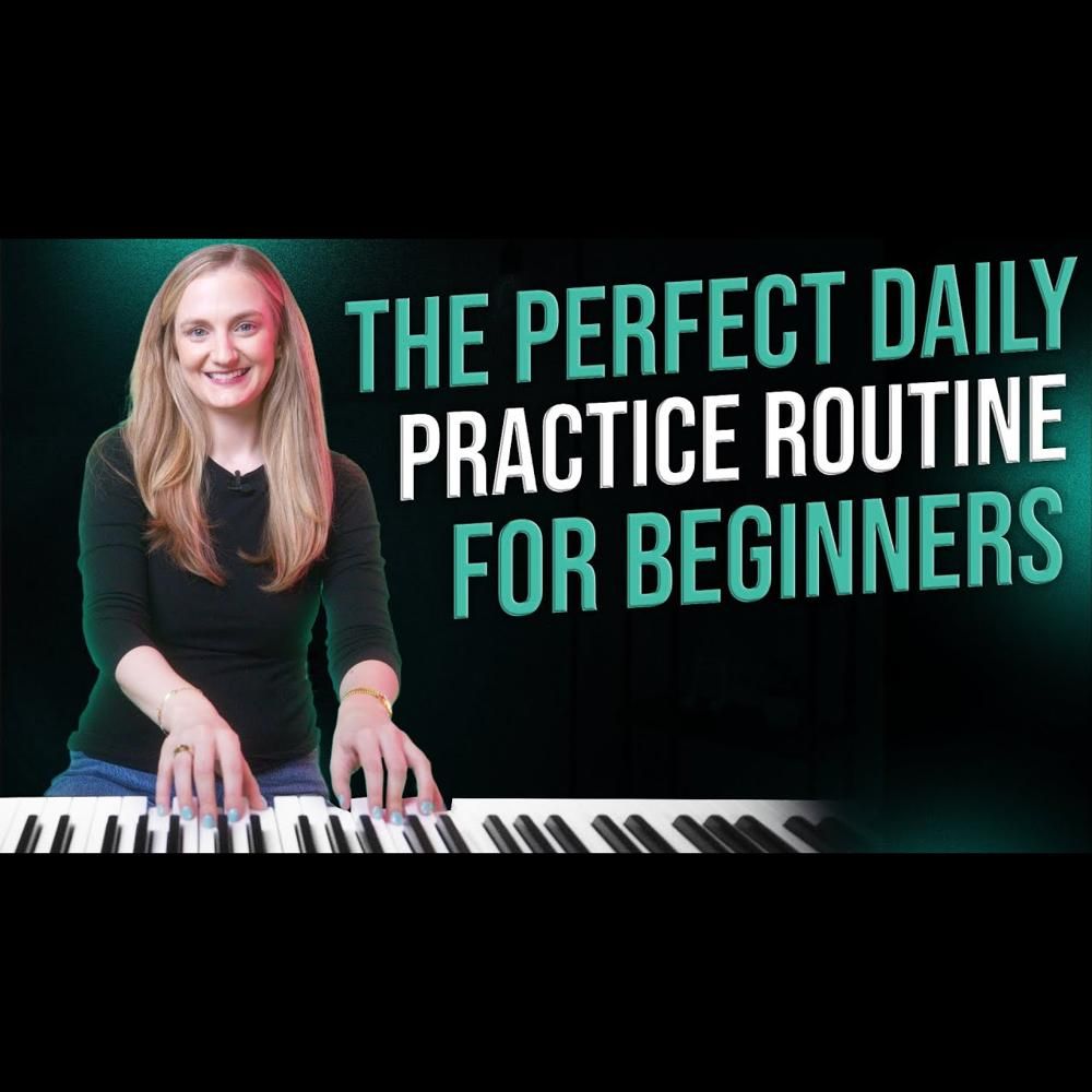 Daily Piano Practice Routine for Beginners Builds Strong Musical Habits