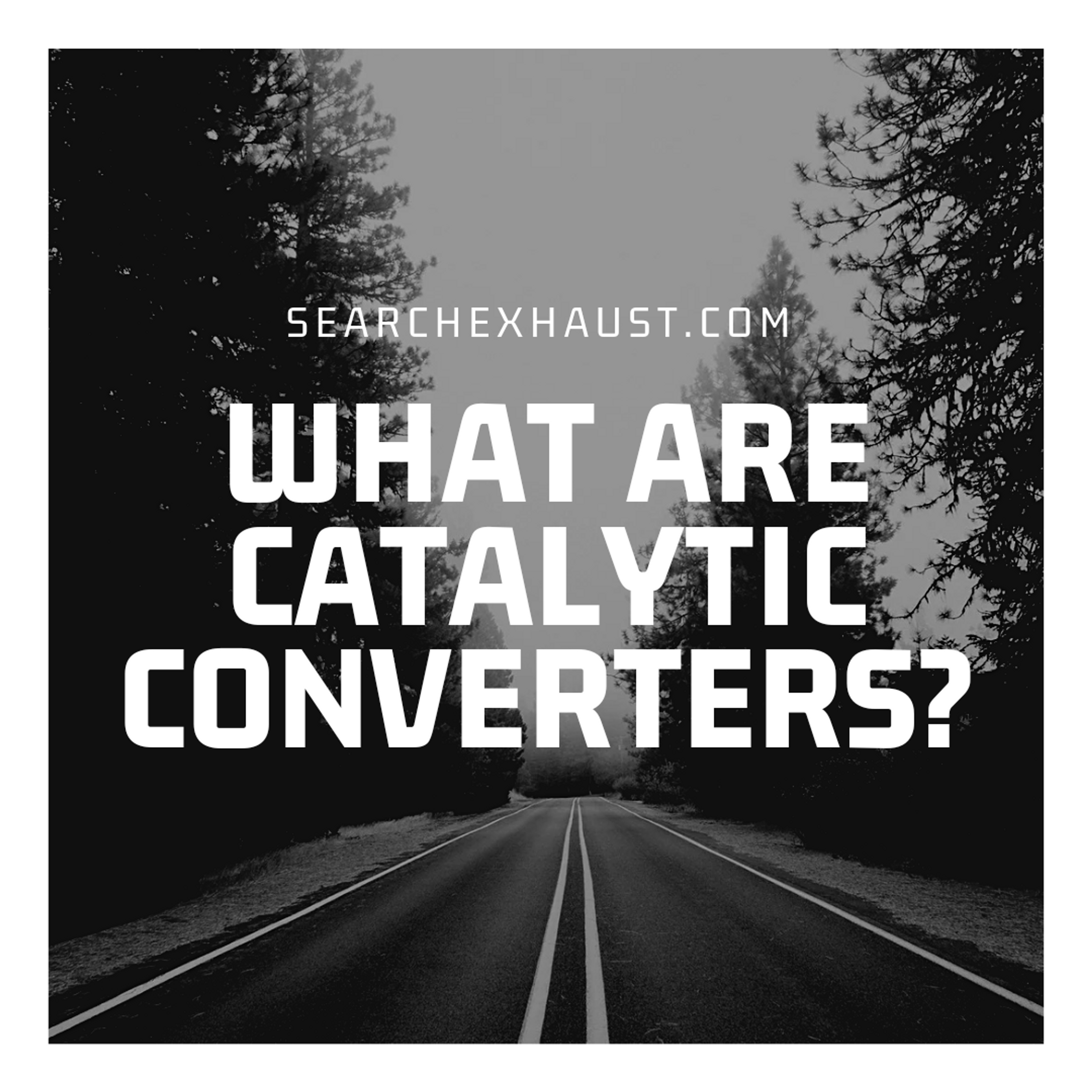 What Are Catalytic Converters, How They Work, and Why Are They Stolen So Often?