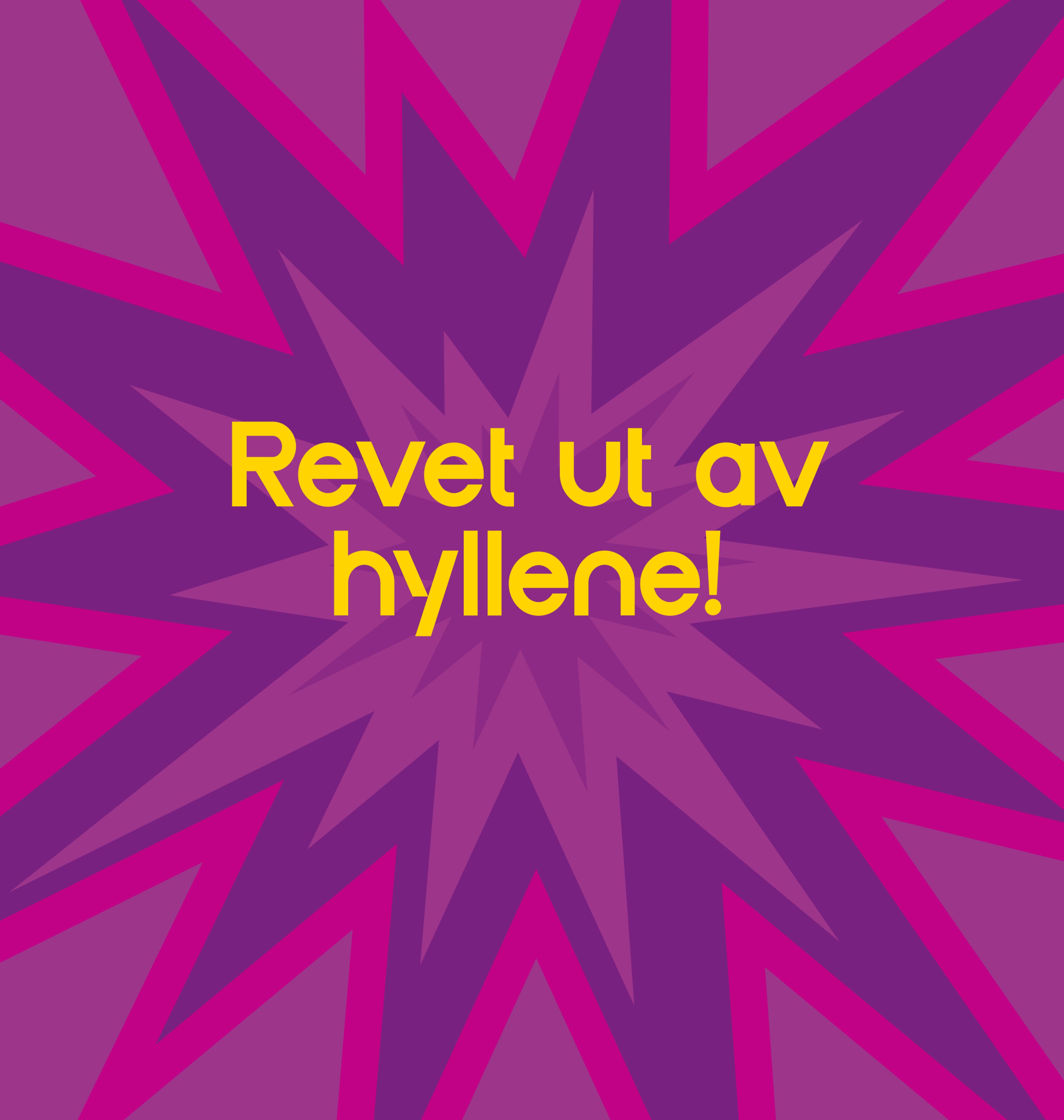 Gul tekst "Revet ut av hyllene" med en grafisk eksplosjon i rosatoner bak. Cornitas ble revet ut av butikkhyllene ved lansering.