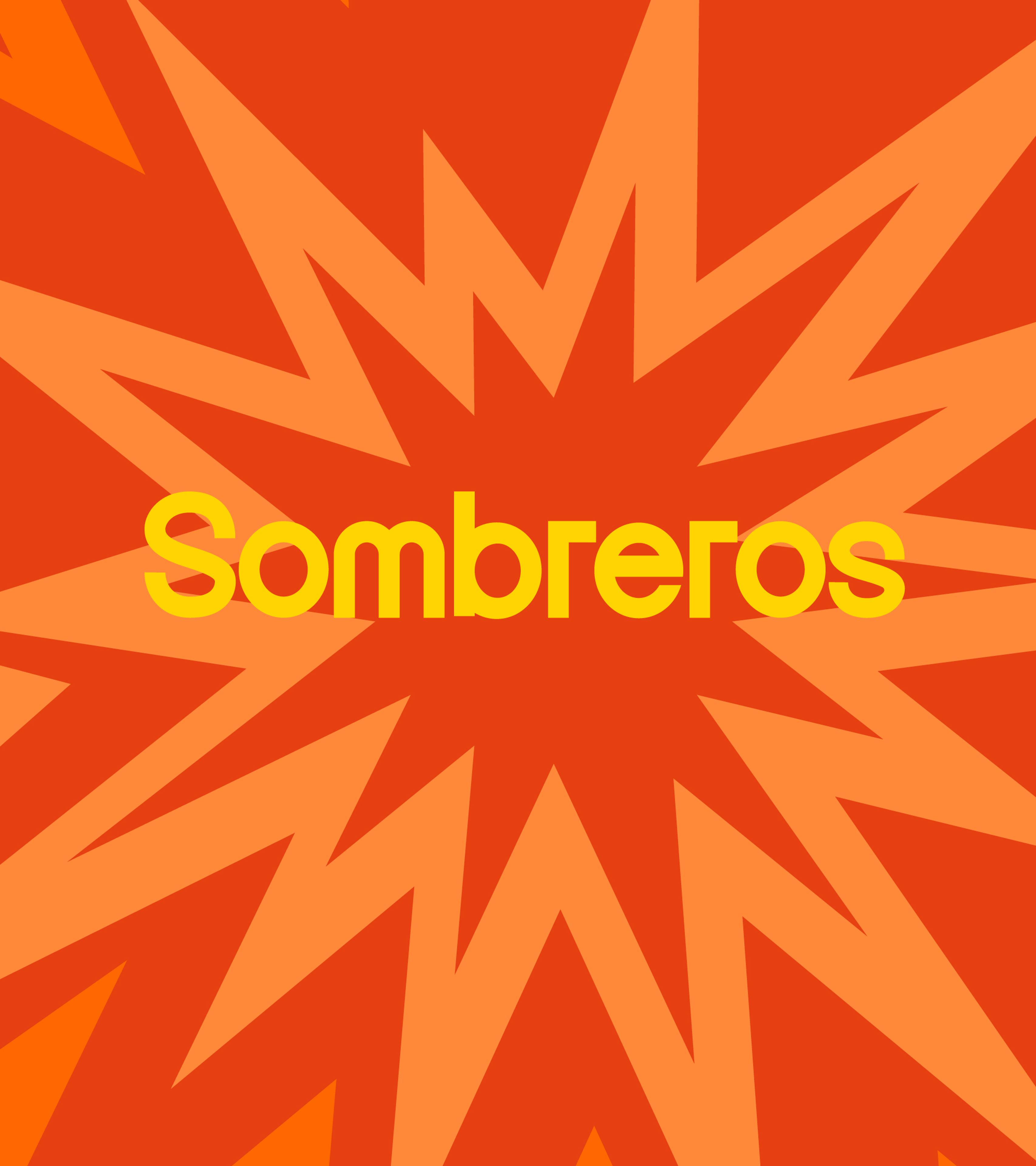 På en orange bakgrunn med en grafisk eksplosjon i sterke orangetoner, står navntrekket til Sombreros i gult.