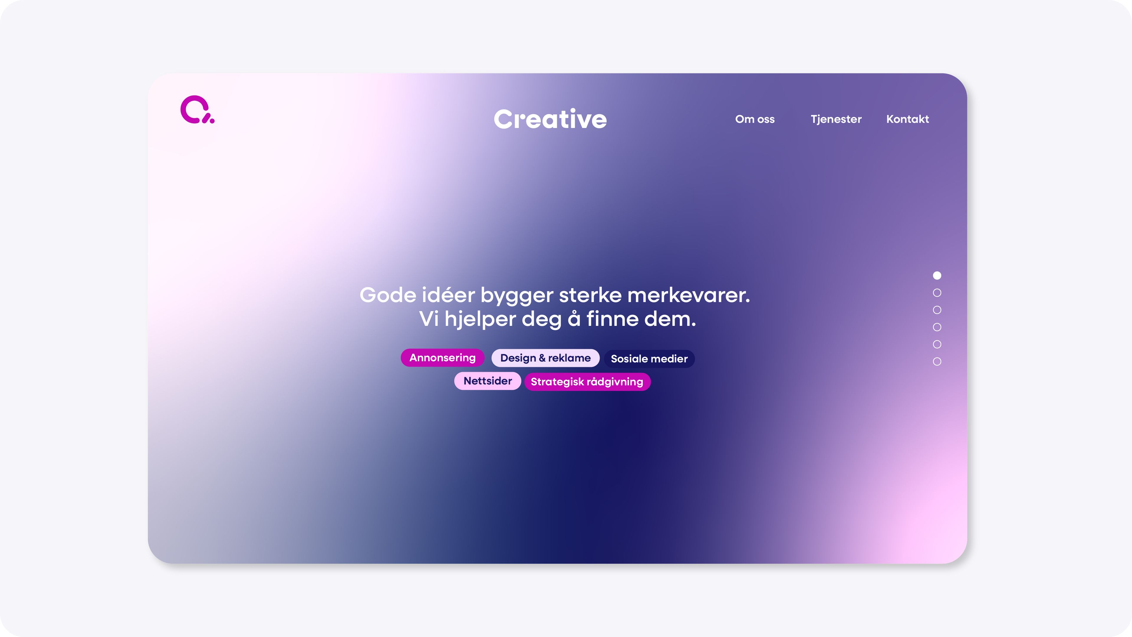 Skisse på Creative sin nettside. Viser landingsiden som består av en rosa og blå gradient i bakgrunn, med teksten Gode ideer bygger sterke merkevarer. Vi hjelper deg å finne dem.
