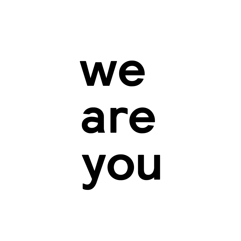 We Are You