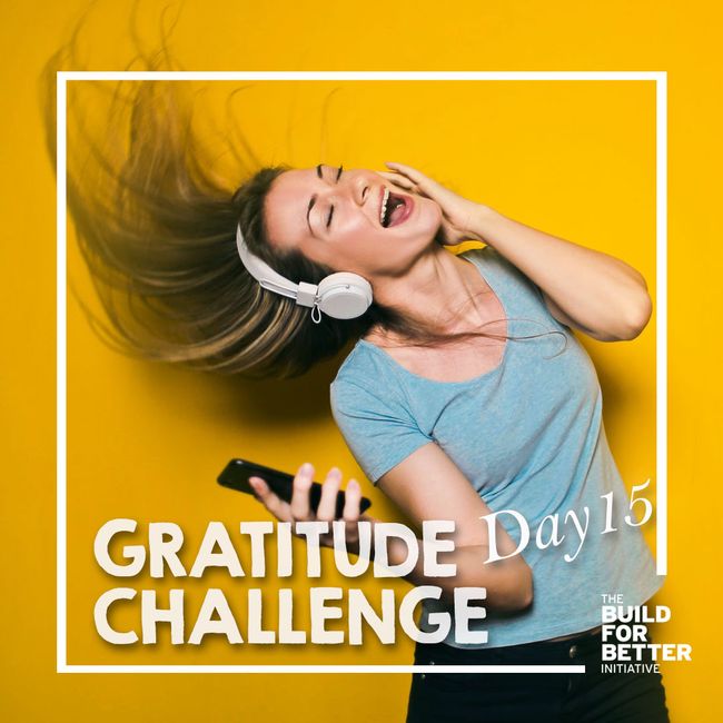 Gratitude Challenge Day 15