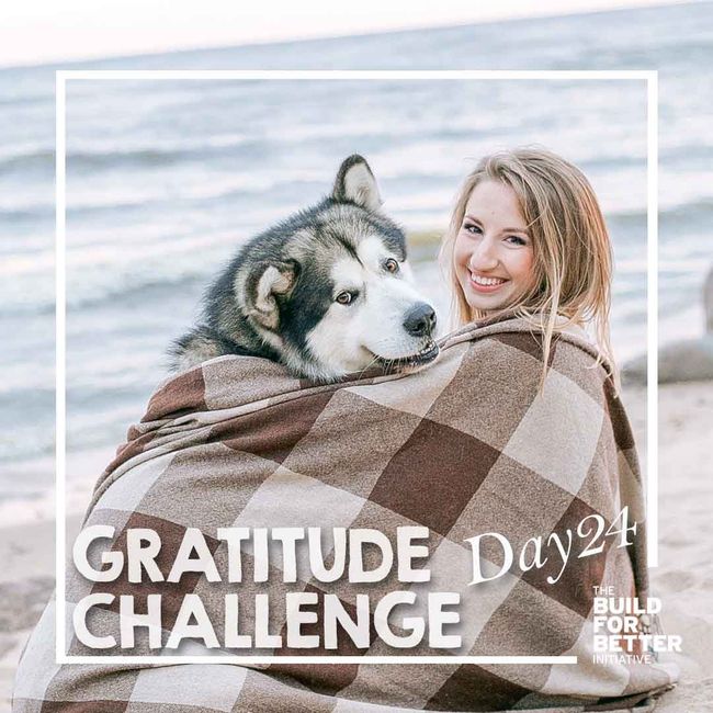 Gratitude Challenge Day 24