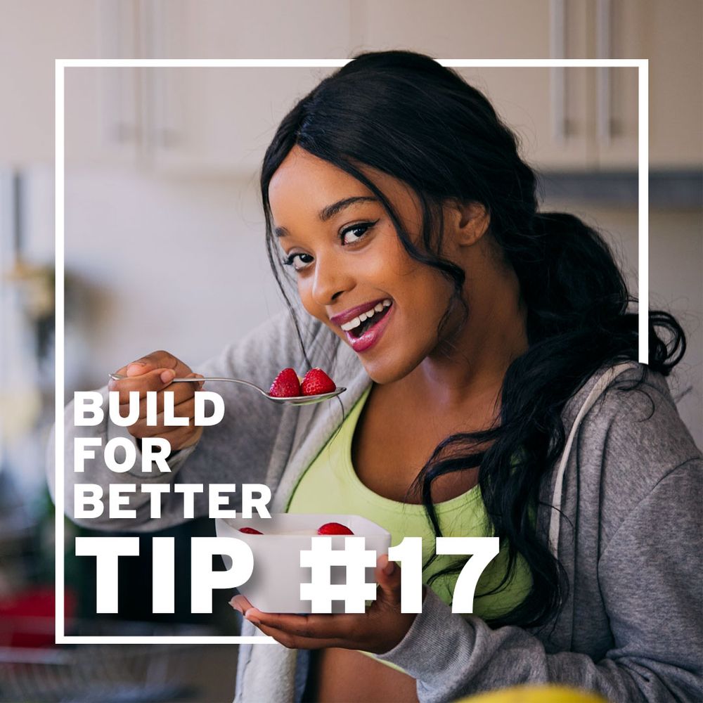 Tip #17 - Eat Well