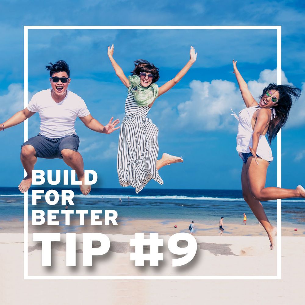Tip #9 Go Play