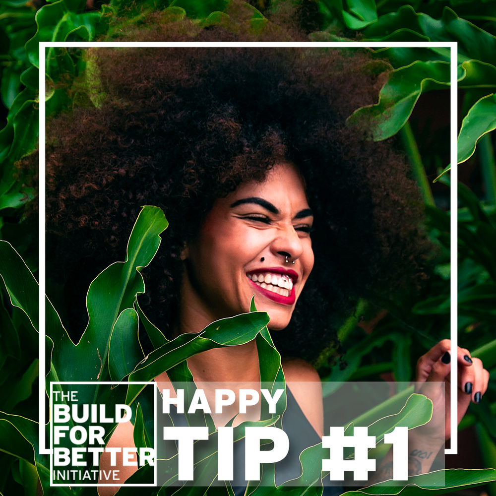 HAPPY TIP: THE POWER OF NATURE