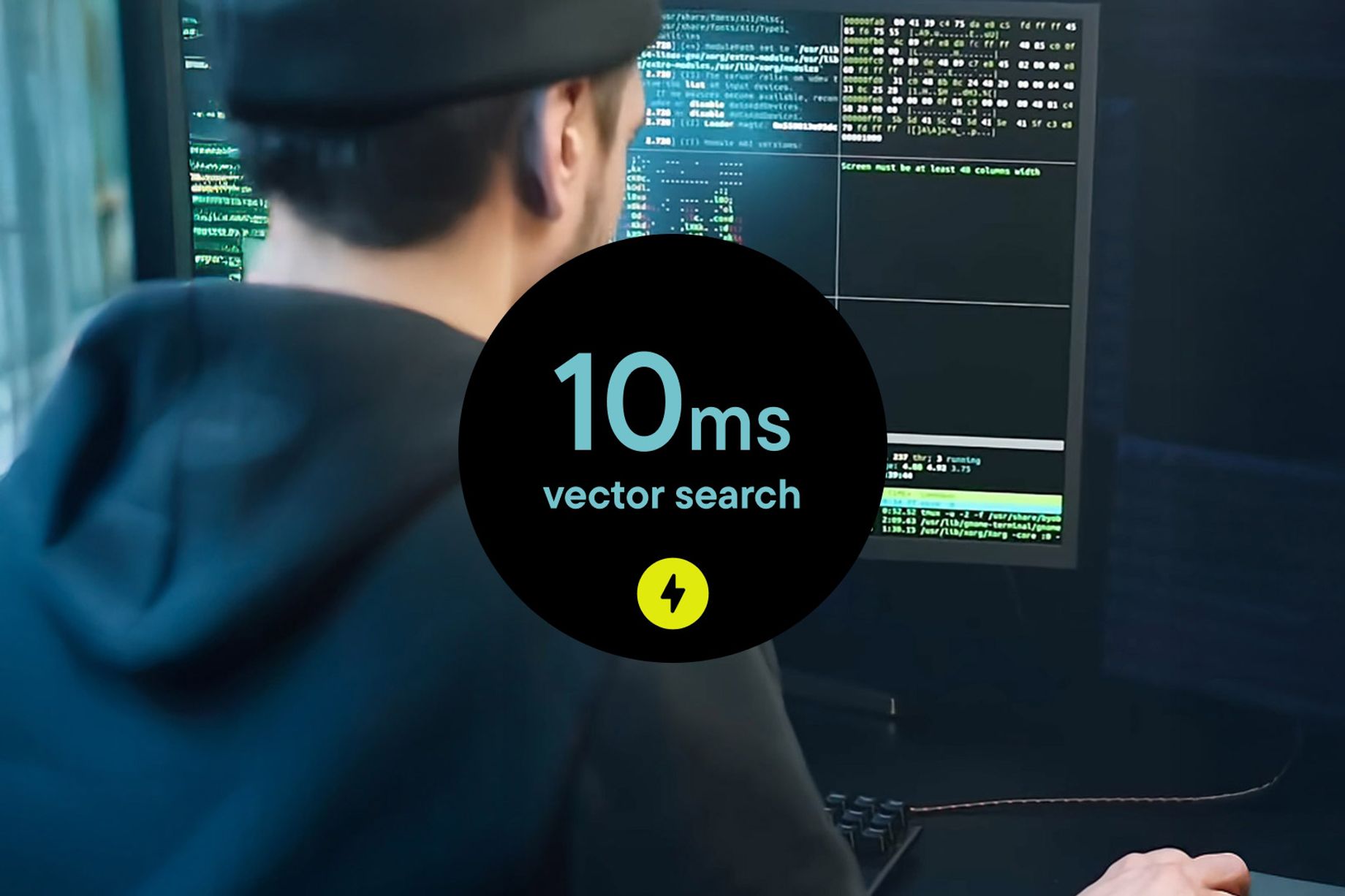 A developer in front of his code. A layover text mentioning 10 ms vector search