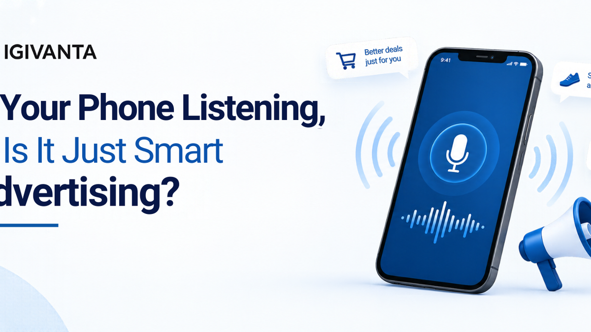 Digivanta banner asking “Is Your Phone Listening, or Is It Just Smart Advertising?” featuring a smartphone with a microphone icon, sound waves, a megaphone, and targeted advertising notifications, illustrating digital privacy, smartphone listening, and consumer behaviour.