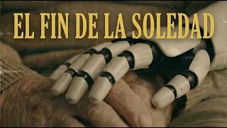EL FIN DE LA SOLEDAD (2025)