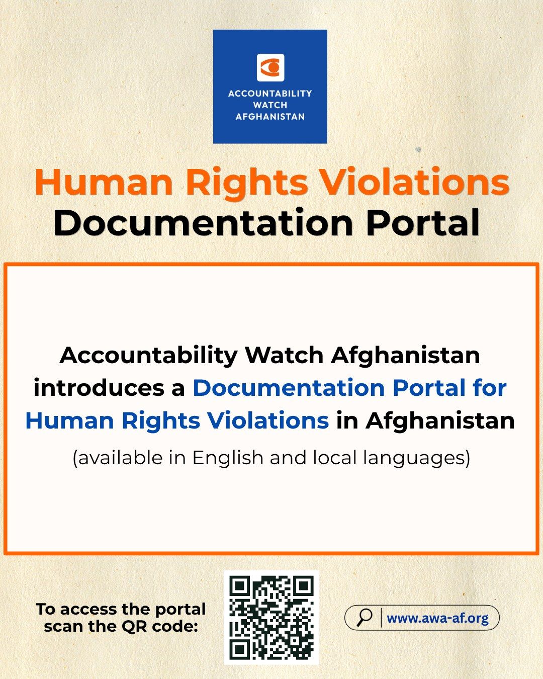 Poster cover: Accountability Watch Afghanistan introduces a Documentation Portal for Human Rights Violations in Afghanistan, available in English and local languages, with a QR code linking to the portal.