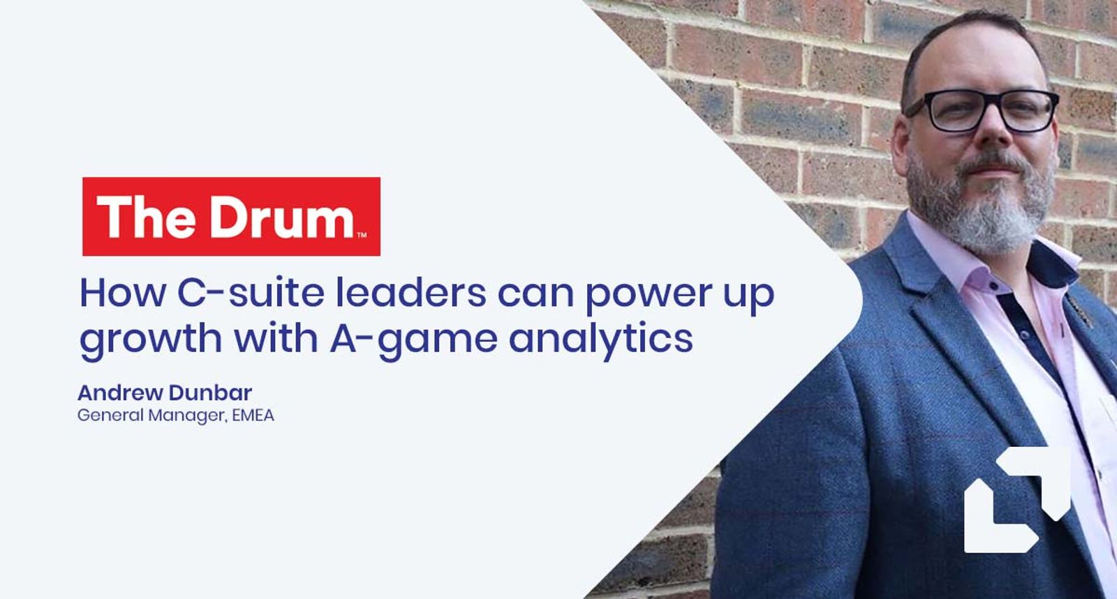 The Drum headline on C-suite leaders powering growth with analytics, alongside Andrew Dunbar's photo