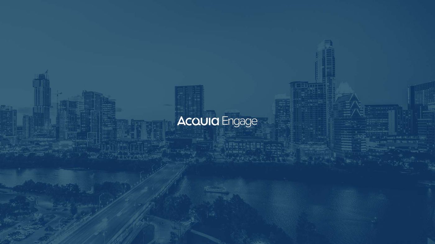 Acquia Engage Wrap-Up & Your Digital Strategy Roadmap for 2019