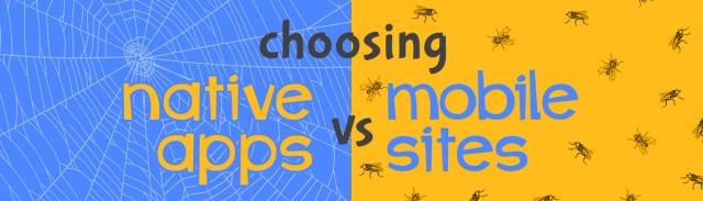 Choosing Native Apps vs Mobile Sites