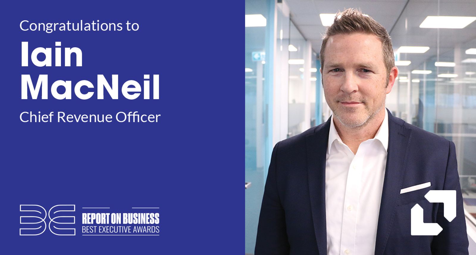 Iain MacNeil, chief revenue officer, congratulated as a Report on Business Best Executive Award winner