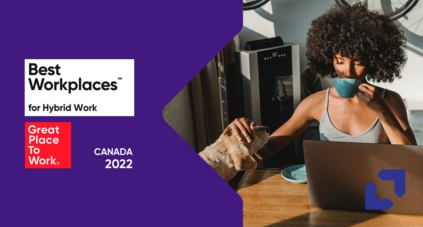 Woman working on a laptop at home while petting her dog, next to a Best Workplaces for Hybrid Work Canada 2022 badge