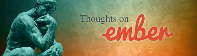 Thoughts on EmberJS