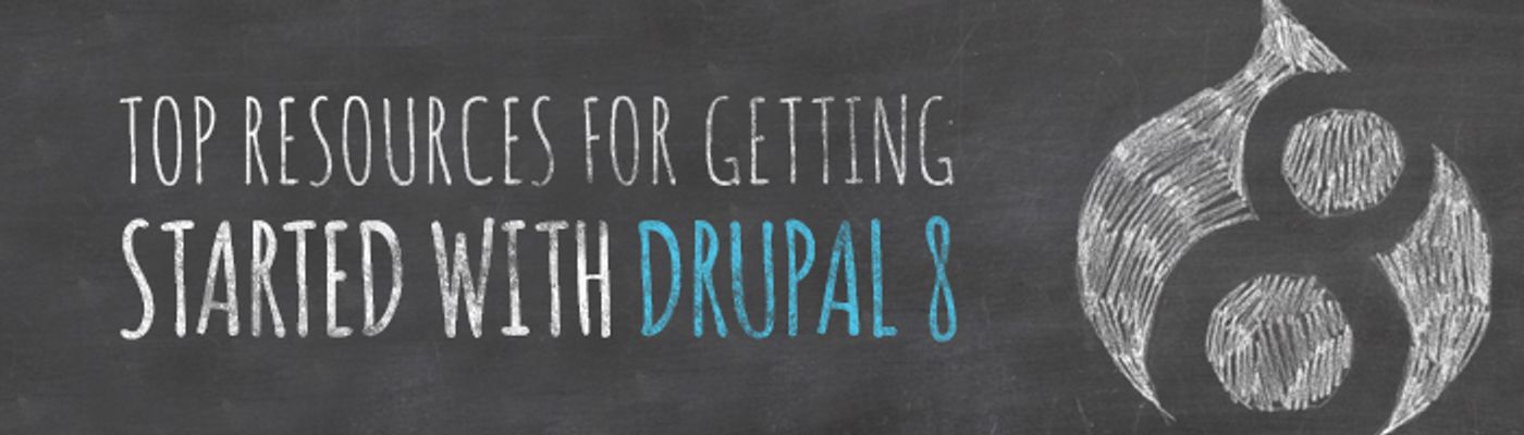 Top Resources for Getting Started with Drupal 8