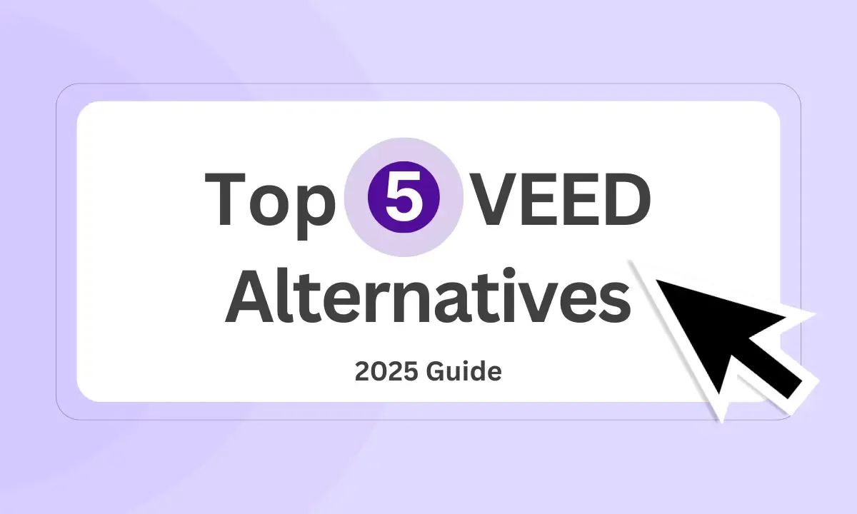 5 Best VEED Alternatives & Competitors (2026 Guide) | Supademo Blog