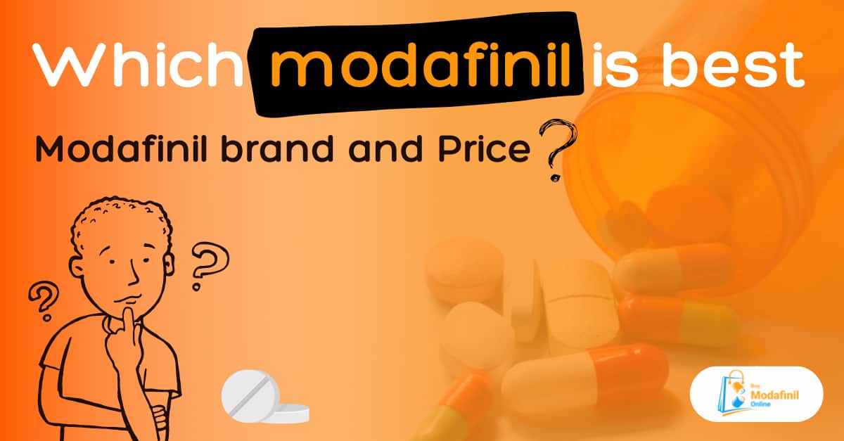 Which modafinil is best : Modafinil brand and Price's picture