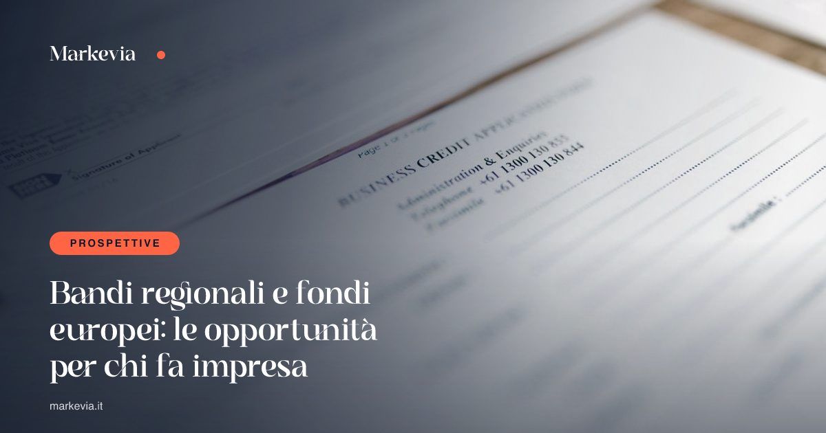 Bandi regionali e fondi europei: le opportunità per chi fa impresa