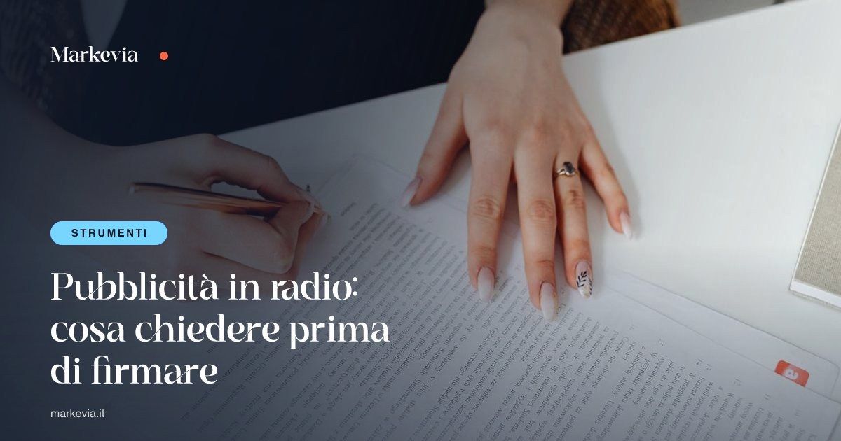 Pubblicità in radio: cosa chiedere prima di firmare