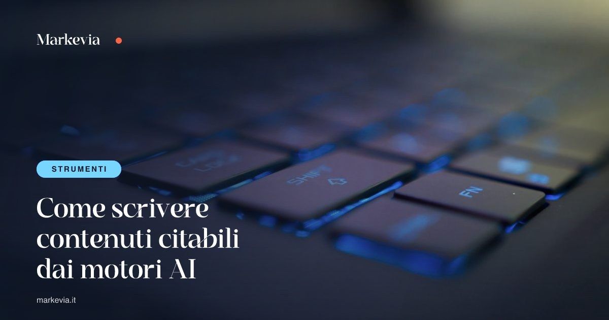 Come scrivere contenuti citabili dai motori AI
