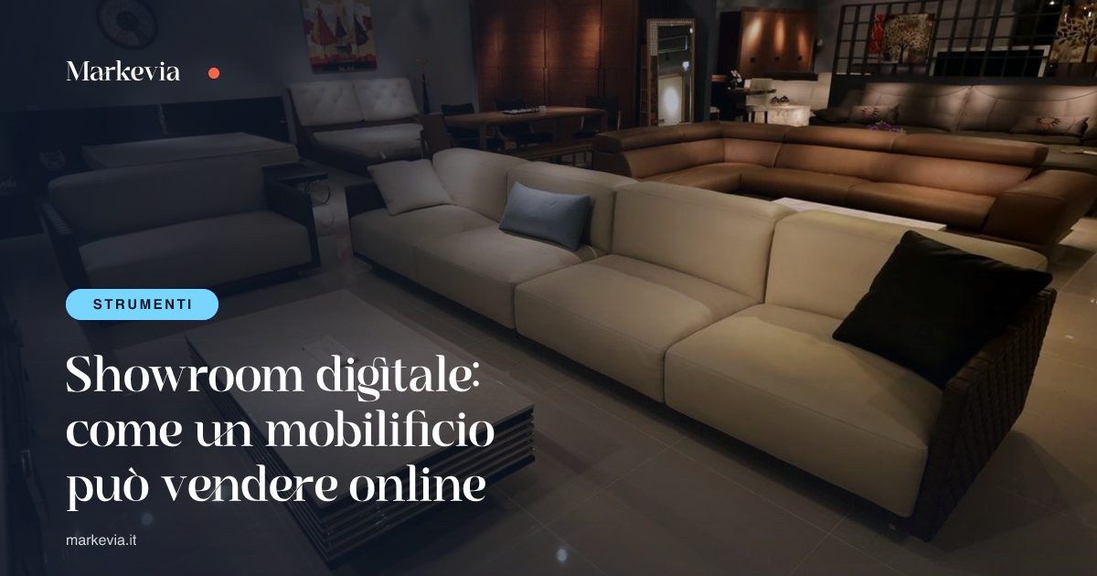 Showroom digitale: come un mobilificio può vendere online