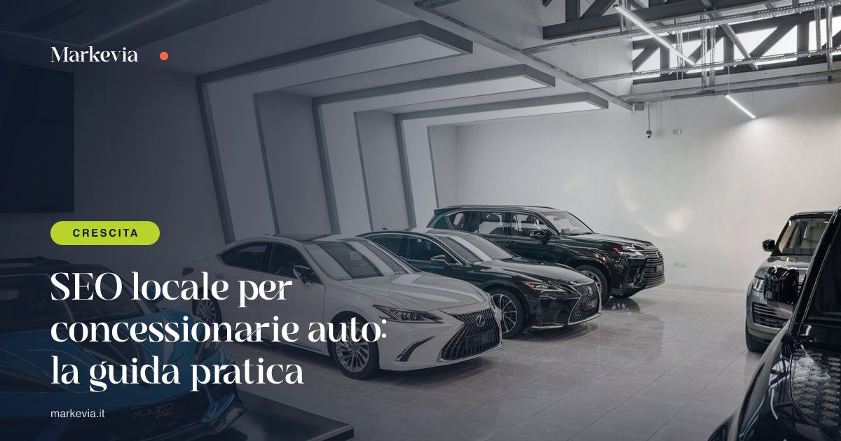 SEO locale per concessionarie auto: la guida pratica