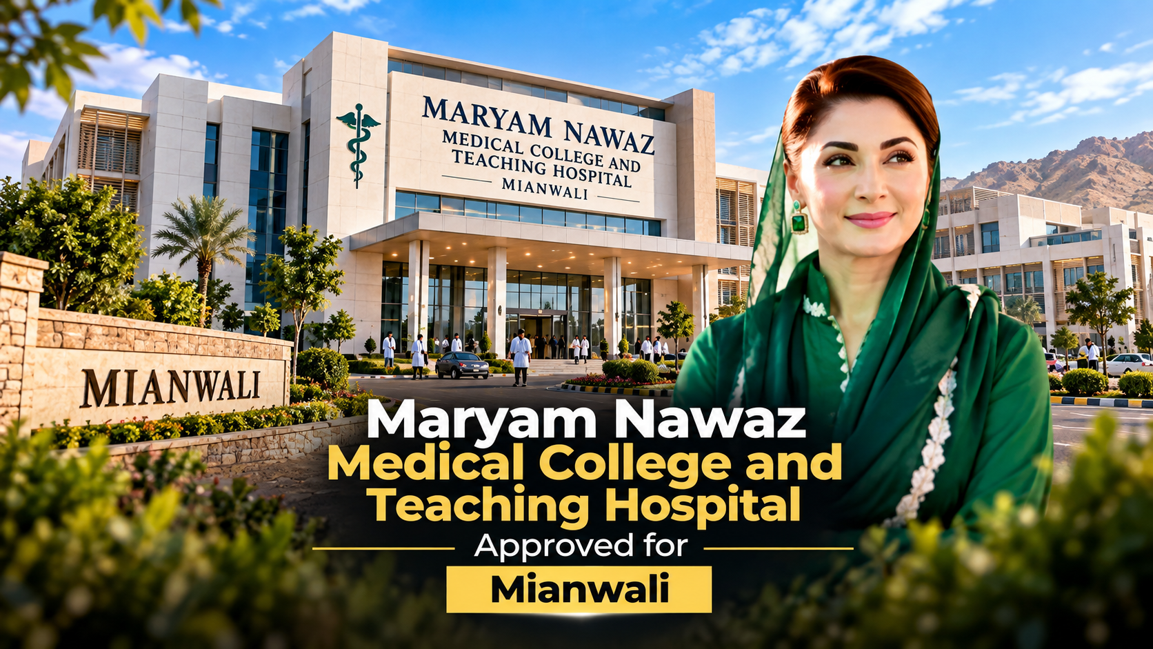 Maryam Nawaz Medical College and Teaching Hospital Approved for Mianwali