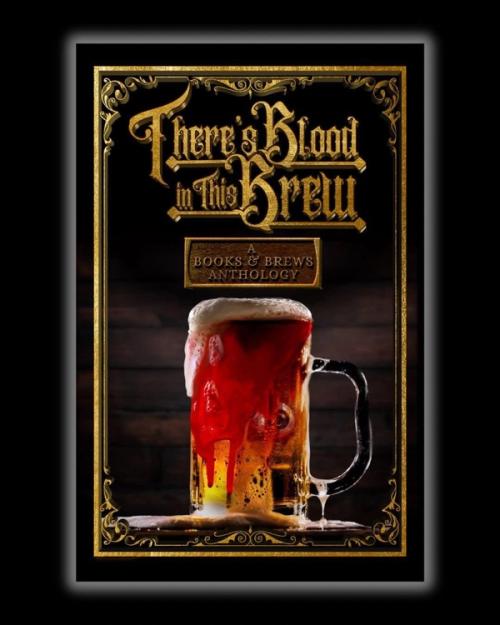 cover image of the book There's Blood In This Here Brew
