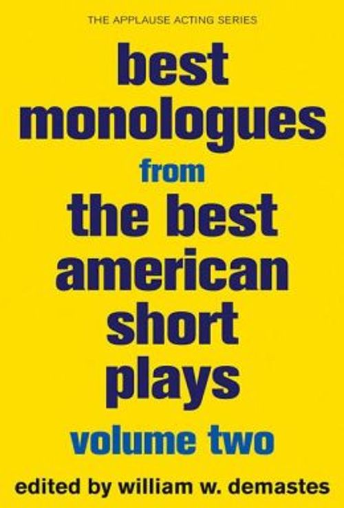 cover image of the book Best Monologues from the Best American Short Plays: Volume Two