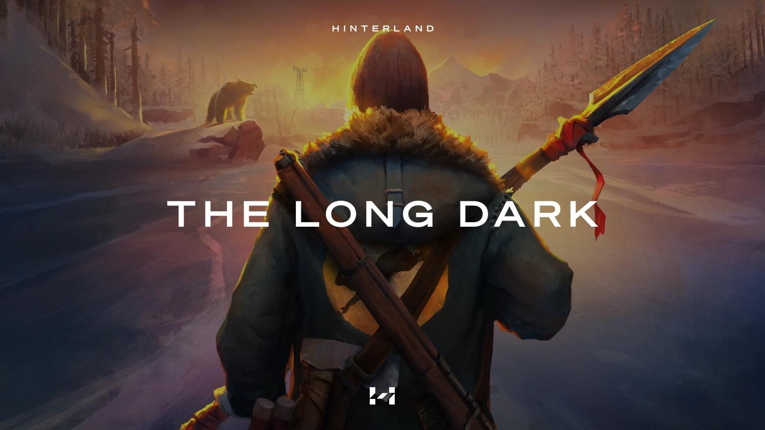 The Long Dark | HINTERLAND