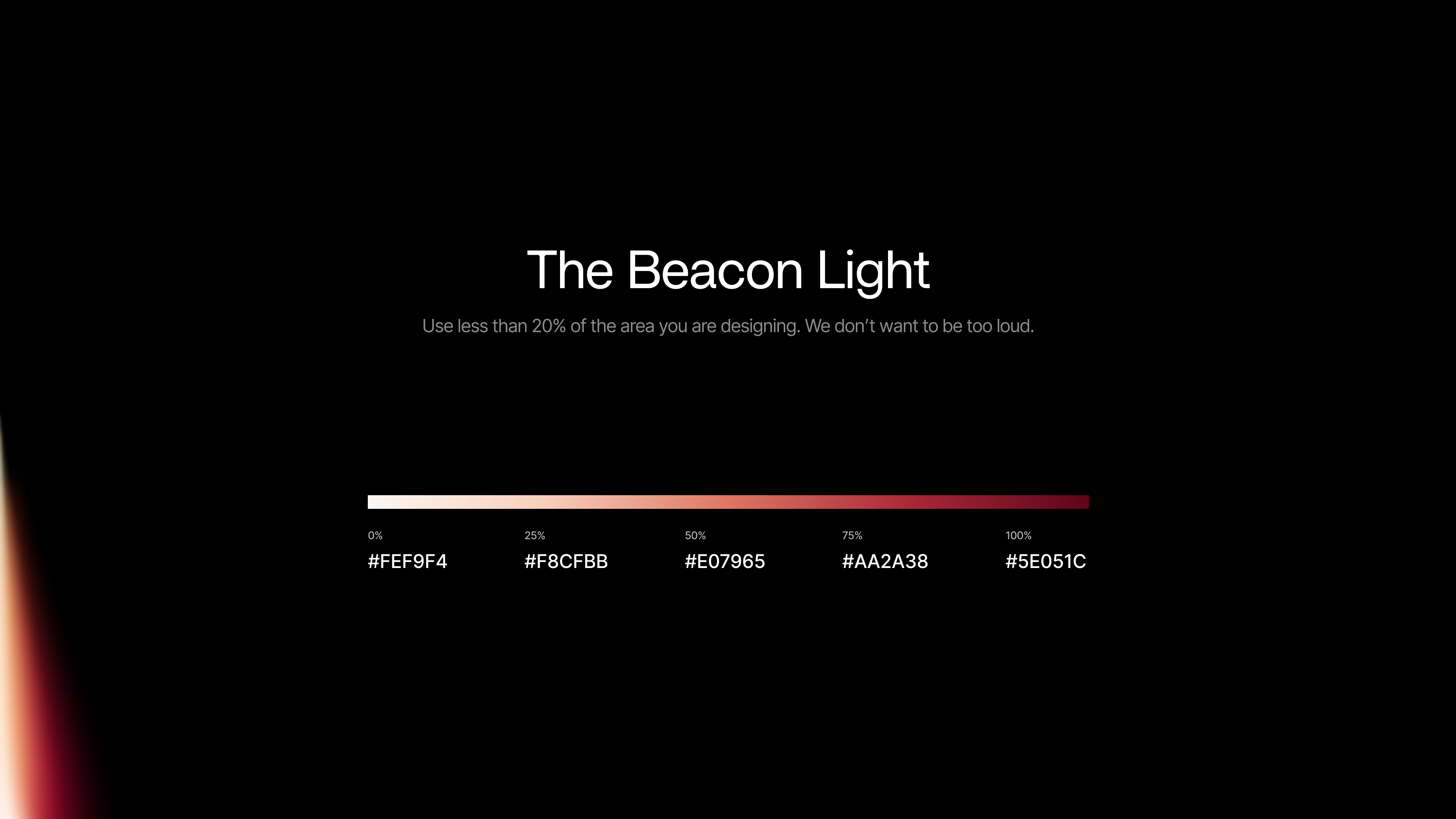 La Beacon Light: el degradado de la marca, de blanco cálido a granate
